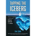 Tapping the Iceberg: Achieve Straight A's in Life Through Attitude, Aptitude, and Action