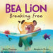 Bea Lion: Breaking Free