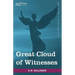 Great Cloud of Witnesses: A Series of Papers on Hebrews XI