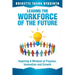 Leading the Workforce of the Future: Inspiring a Mindset of Passion, Innovation and Growth