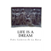 Life Is a Dream