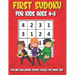 First Sudoku For Kids Ages 4-8: 150 Fun and Challenging Sudoku Puzzles For Clever Kids, Large Print 4x4 Grid Beginners Sudoku Puzzle Book With Solutio