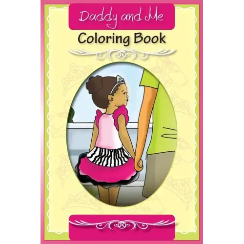 Daddy and Me: Coloring Book
