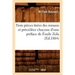 Trois Pièces Tirées Des Romans Et Précédées Chacune d'Une Préface de Émile Zola (Éd.1884)