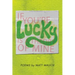 If You're Lucky Is a Theory of Mine