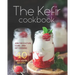 The Kefir Cookbook: Join the Culture Club! - And Get Cooking the 40 Best Kefir Recipes