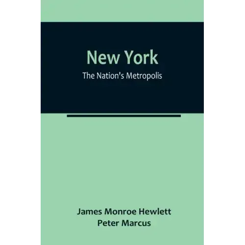 New York: The Nation's Metropolis
