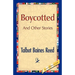 Boycotted And Other Stories