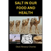 Salt in Our Food and Health
