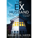 The Ex-Husband: An absolutely gripping psychological thriller with a killer twist