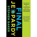 Final Jeopardy: The Story of Watson, the Computer That Will Transform Our World