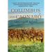 Columbus and Caonabó: 1493-1498 Retold