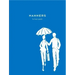 Manners: Always Gracious, Sometimes Irreverent