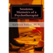 Sessions: Memoirs of a Psychotherapist
