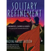 Solitary Refinement: Chromatics, Chords & Scales - Concepts for the Committed Bassoonist (updated with fingering chart)