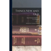 Things New and Old; Old and New Testament Studies
