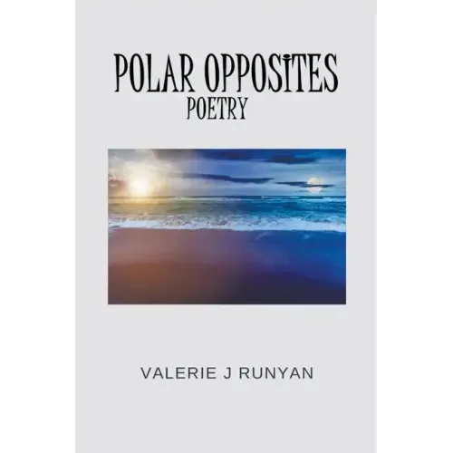 Polar Opposites Poetry