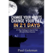 Change Your Habits, Change Your Life in 21 Days: 21-Day Challenge to Improve Your Life