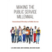 Making the Public Service Millennial: Generational Diversity in Public Service