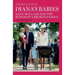 Diana's Babies: Kate, William and the repair of a broken family