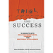 Trial, Error, and Success: 10 Insights into Realistic Knowledge, Thinking, and Emotional Intelligence