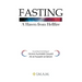 FASTING A Haven from Hellfire