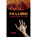 Falling: Machinations of My Mind