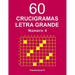 60 Crucigramas Letra Grande Número 4
