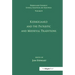 Volume 4: Kierkegaard and the Patristic and Medieval Traditions