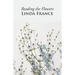 Reading the Flowers