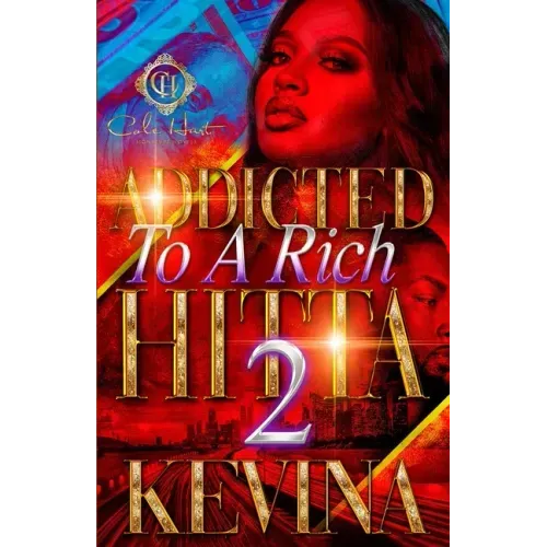 Addicted To A Rich Hitta 2