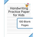 Handwriting Practice Paper for Kids: 100 Blank Pages of Kindergarten Writing Paper with Wide Lines