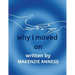 Why I Moved On
