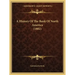 A History Of The Bank Of North America (1882)