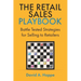 The Retail Sales Playbook: Battle Tested Strategies for Selling to Retailers