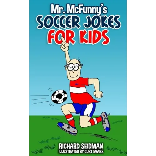 Mr. McFunny's Soccer Jokes for Kids