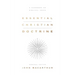 Essential Christian Doctrine: A Handbook on Biblical Truth