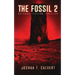 The Fossil 2: Science Fiction Thriller (Secrets Of Mars Book 2)