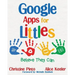 Google Apps for Littles: Believe They Can