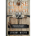 Close Your Church for Good: Removing Religion to Reveal Jesus