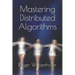Mastering Distributed Algorithms