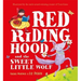 Red Riding Hood and the Sweet Little Wolf