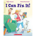 I Can Fix It!