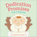 Dedication Promises