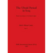 The Ubaid Period in Iraq, Part ii: Recent excavations in the Hamrin region