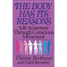 The Body Has Its Reasons: Self-Awareness Through Conscious Movement