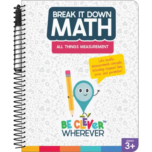 Break It Down All Things Measurement Reference Book