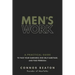 Men's Work: A Practical Guide to Face Your Darkness, End Self-Sabotage, and Find Freedom