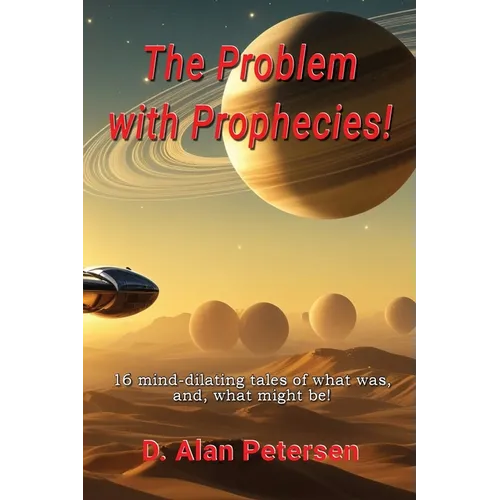 The Problem with Prophecies!