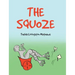 The Squoze